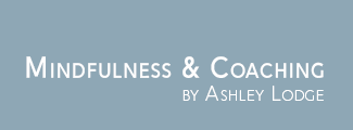 Mindfulness and Coaching with Ashley Lodge